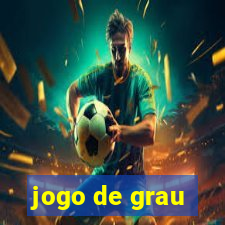 jogo de grau